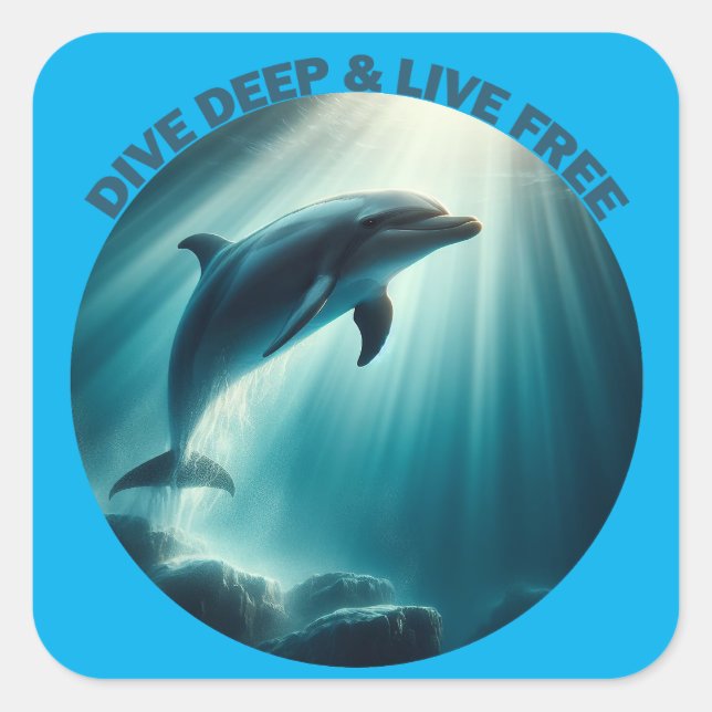 Tauchen Deep Live Free Dolphin Quadratischer Aufkleber (Vorderseite)