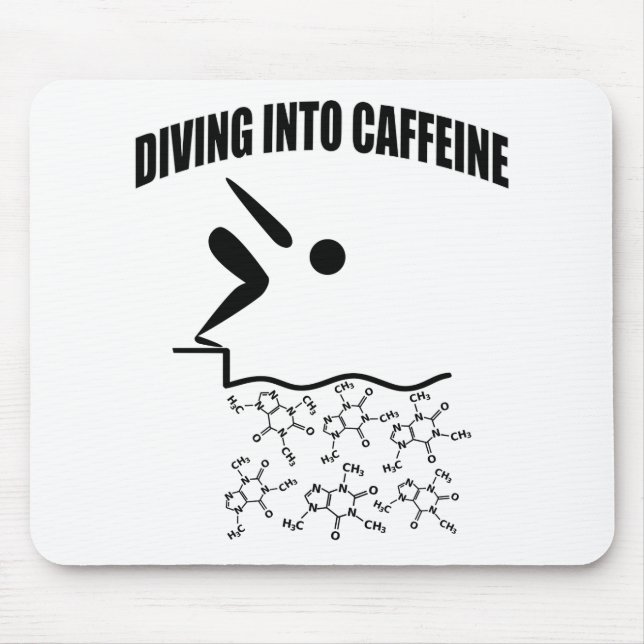 Tauchen in Koffein Mousepad (Vorne)