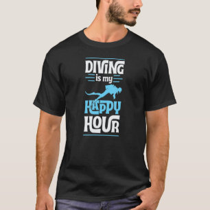 Tauchen ist meine glückliche Stunde Divemaster Ins T-Shirt