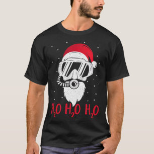 Tauchen Santa H2O H2O H2O Weihnachtstauchgang XMAS T-Shirt