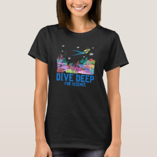 Tauchen Sie tief in die Meeresbiologie zum Forsche T-Shirt