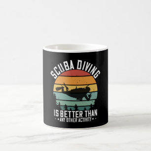 Tauchen - Tauchen ist besser als alle anderen Kaffeetasse
