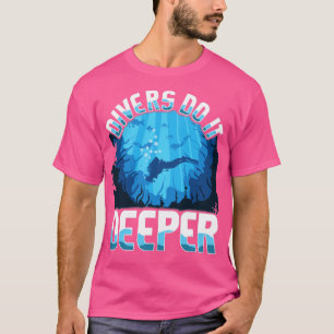 Taucher machen das tiefer witziges Design für Tauc T-Shirt