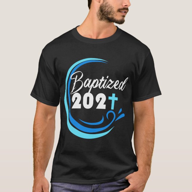 Taufen Geschenk 2021 Erwachsene T-Shirt (Vorderseite)