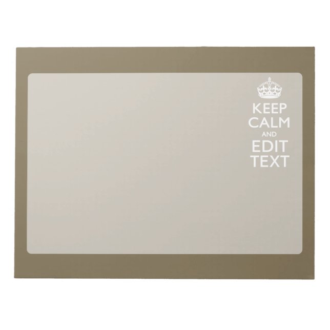 Taupe Coffee Keep Calm And Have Your Text Easily Notizblock (Vorderseite)