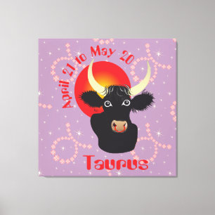 Taurus April 21 to May 20 Canvas Leinwanddruck