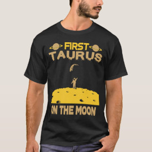 Taurus auf dem Mond T-Shirt