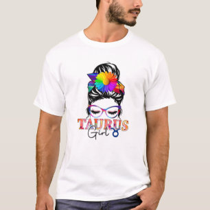 Taurus Girl Birthday Messy Bun Hair Colorful Flora T-Shirt