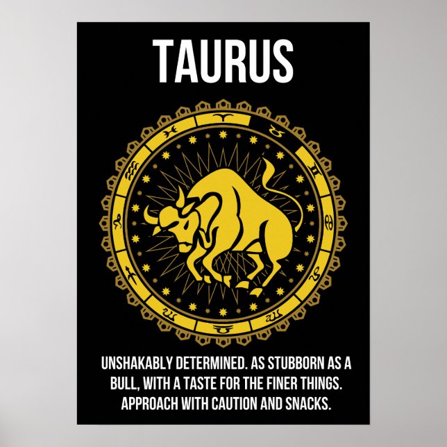 Taurus - Horoskop, Funny Zodiac Unterzeichner Spaß Poster (Vorne)