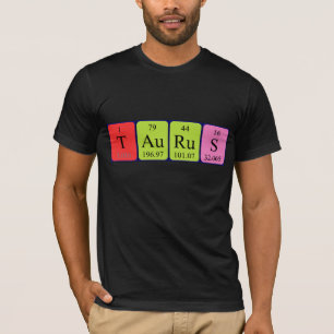 Taurus Periodenname Shirt