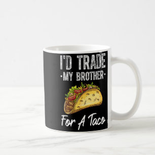 Tausche Bruder gegen einen Taco lustiger Cinco de Kaffeetasse