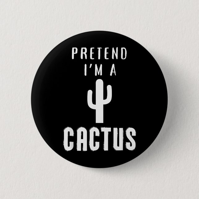 Täusche ein Kaktus-Design lustige Halloween-Party Button (Vorderseite)