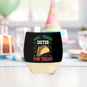 Tausche Schwester gegen Tacos Cinco De Mayo Party Weinglas Ohne Stiel