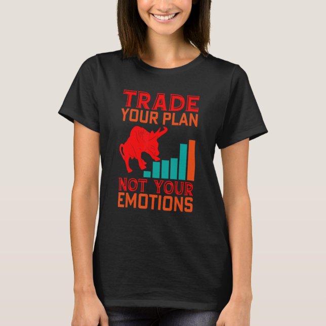 Tauschen Sie den Devisenmarkt für Ihren Planhandel T-Shirt (Vorderseite)