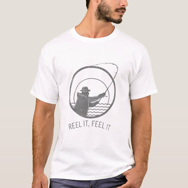 Täuschen Sie es, fühlen Sie es FISCHEN T-Shirt (Vorderseite)