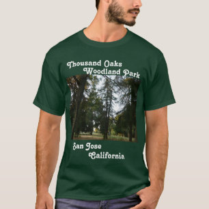 Tausend Oaks Waldpark in San Jose, Kalifornien T-Shirt
