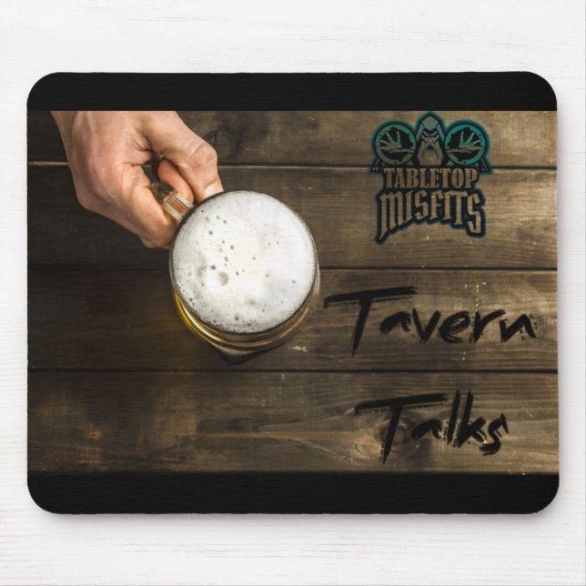 Tavern Talks Mousepad (Vorne)