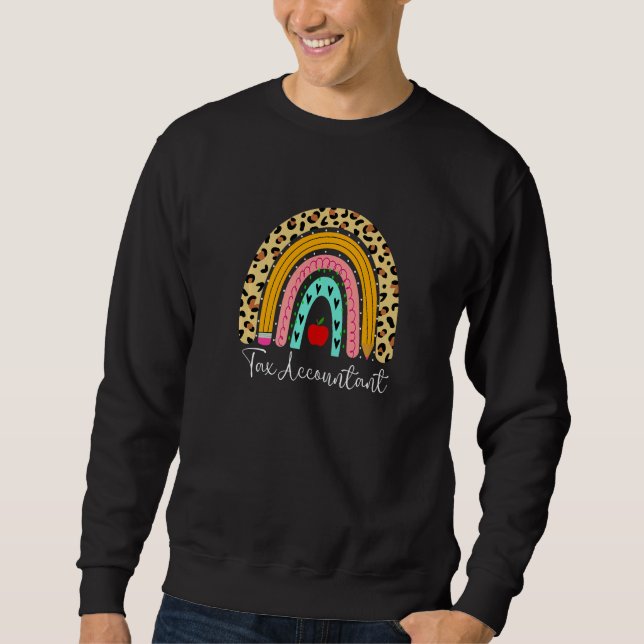 Tax Accountant Leopard Rainbow Accounting Back To  Sweatshirt (Vorderseite)