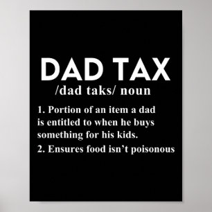 Tax Funny Tax Definition Vater Daddy Vater 1 Poster
