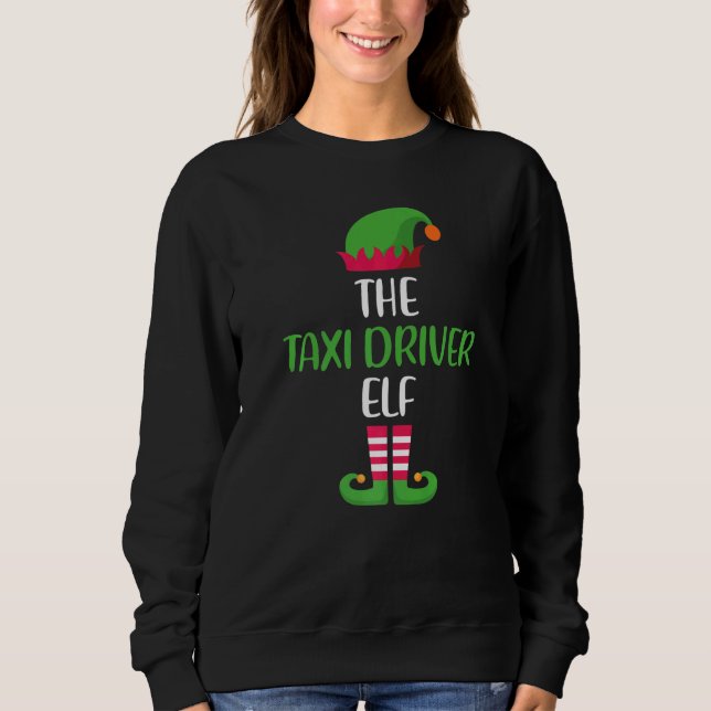 Taxi Driver Elf Family Matching Group Christmas Pa Sweatshirt (Vorderseite)