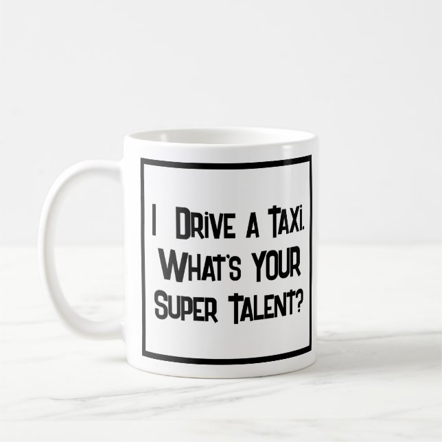 Taxi Fahrer Super Talent. Tasse (Links)