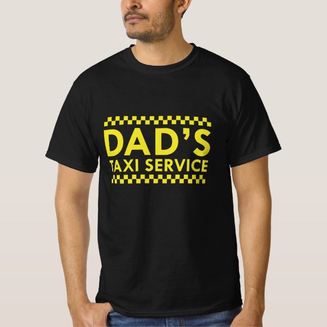 Taxi-Service des Vaters T-Shirt (Vorderseite)