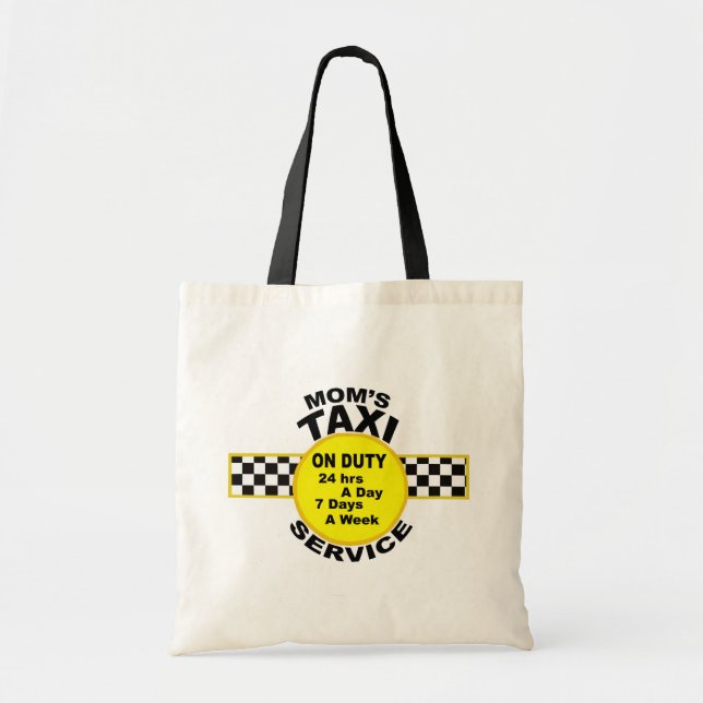 Taxi-Service Tote Bag der Mama Tragetasche (Vorne)