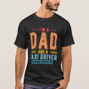 Taxifahrer Vater Nichts stört mich Taxi Fahrer Fat T-Shirt