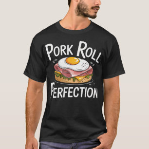 Taylor Ham-Shirt - NJ-Frühstücksklassiker Pork Rol T-Shirt