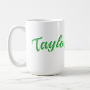 Taylor Name In Grün, Kaffeetasse