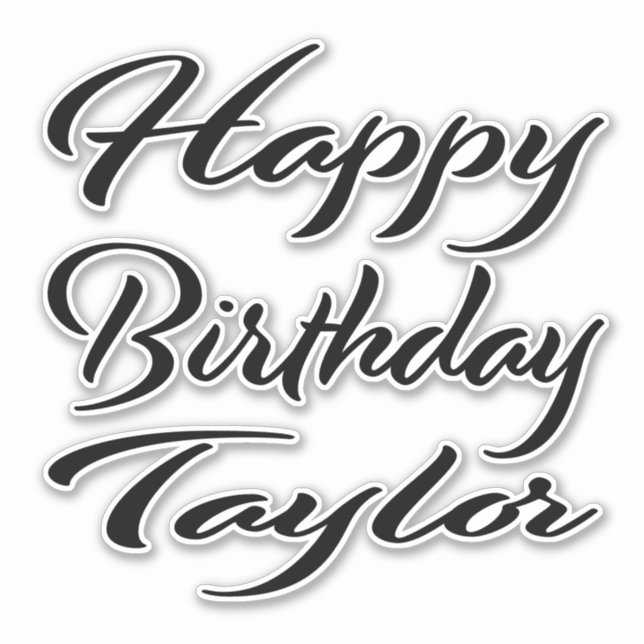 Taylor Name Vorname black Sticker Geburtstag (Vorderseite)