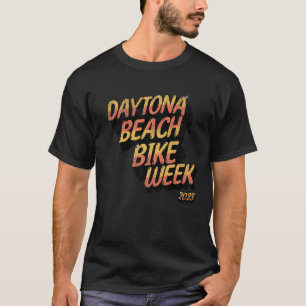 TAYTONA BEACH BIKE WEEK 2023 GUTE ZEIT STIL AUF FR T-Shirt