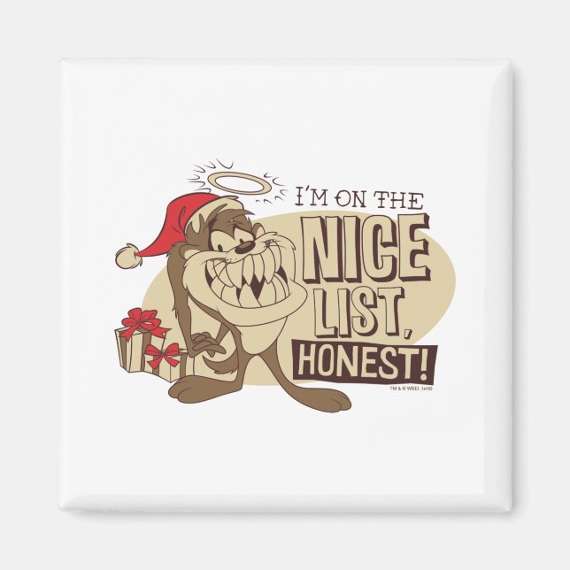 Taz Im On The Nice List  Magnet (Vorne)