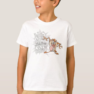 TAZ™ Wild wie mein Daddy T-Shirt
