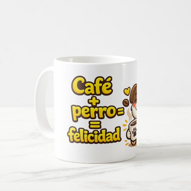 Taza Café + Perro = Felicidad Kaffeetasse (Vorderseite Links)