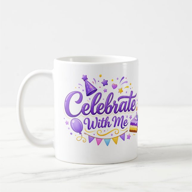 Taza Clásica con Diseño “Celebrate With Me” | Taza Kaffeetasse (Links)