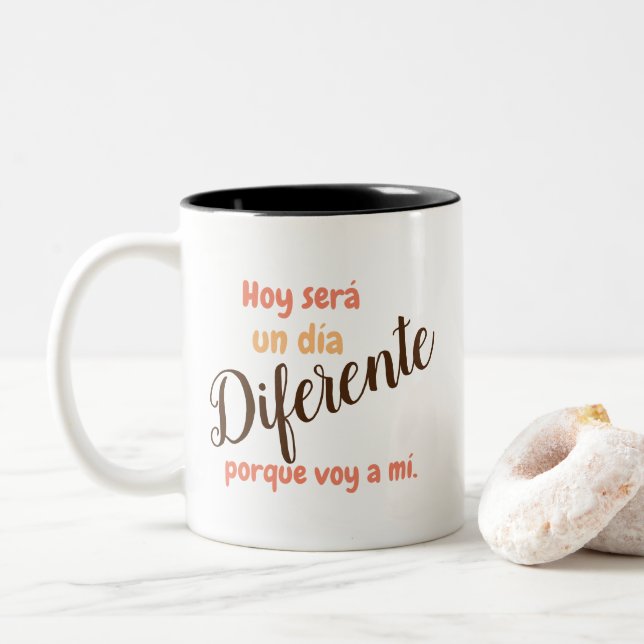 Taza con ・- Hoy será un día diferente. Kaffeetasse (Mit Donut)