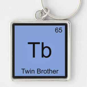 Tb - Zwillingsbruder Lustiges Chemie-Element-Symbo Schlüsselanhänger
