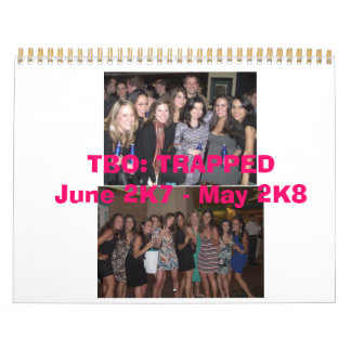 TBO: TRAPPEDJune 2K7 - Mai 2K8 Kalender