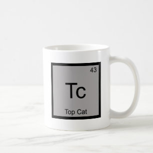 Tc - Chemie-Element-Symbol-T-Shirt Top Cat Tasse