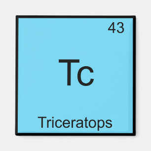Tc - Triceratops Lustiges Chemie-Element-Symbol Magnet
