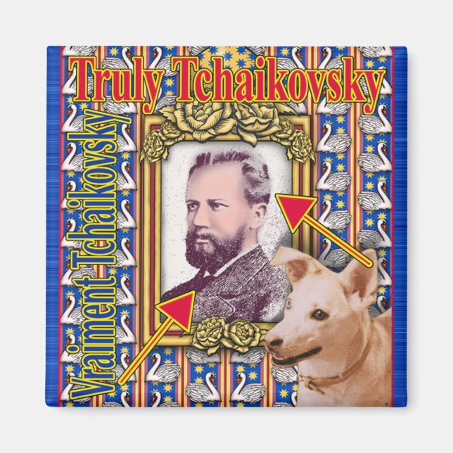 TCHAIKOVSKY MAGNET (Vorne)