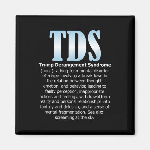 Tds Trump-Derangement-Syndrom Funny Trump Magnet