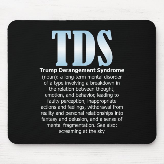 Tds Trump-Derangement-Syndrom Funny Trump Mousepad (Vorne)