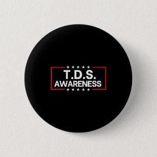 Tds Trump-Derangement-Syndrom Lustiger Trump-Anhän Button