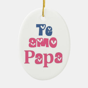Te Amo-Papa Keramikornament