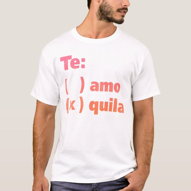 Te AmoTequila T-Shirt (Vorderseite)