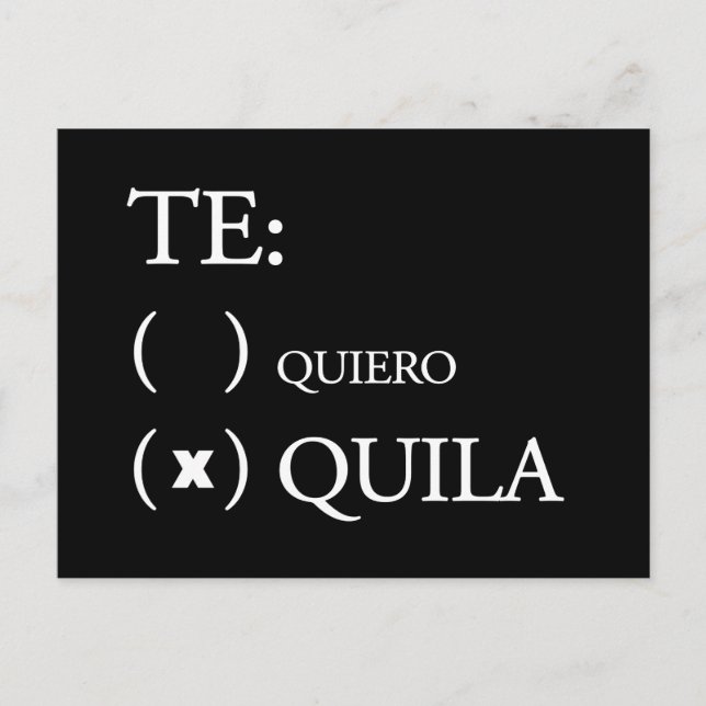 Te Quiero Tequila Postkarte (Vorderseite)