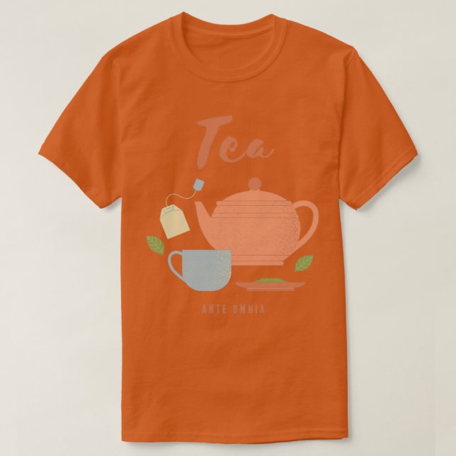 Tea Ante Omnia T-Shirt (Design vorne)