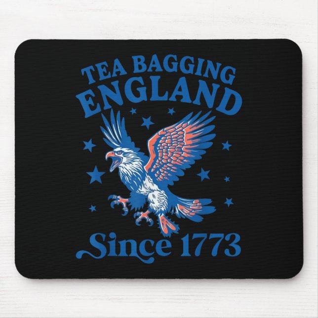 Tea Bagging England Since 1773 Patriotic Eagle 4th Mousepad (Vorne)